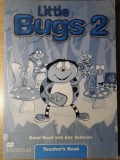 LITTLE BUGS 2. TEACHER&#039;S BOOK-CAROL READ AND ANA SOBERON