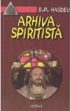 Arhiva spiritista - Vol. 2 - B.P. Hasdeu, Bogdan Petriceicu Hasdeu