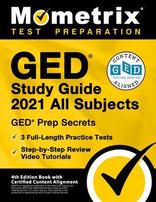 GED Study Guide 2021 All Subjects - GED Test Prep Secrets, Full-Length Practice Test, Step-by-Step Review Video Tutorials: [4th Edition Book With Cert foto