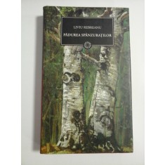 PADUREA SPANZURATILOR - LIVIU REBREANU