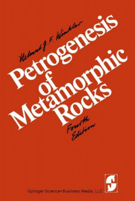 H. G. F. Winkler - Petrogenesis of Metamorphic Rocks foto