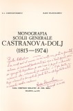 Monografia Scolii Generale Castranova-Dolj Gh. Constantinescu, Radu Stanculescu cu dedicatia autorului