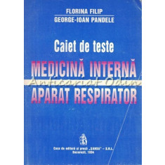 Caiet De Teste. Medicina Interna. Aparat Respirator - Florina Filip