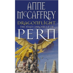 Dragonflight [The First Chronicle of Pern] - Anne McCaffrey