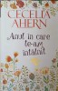 Anul in care te-am intalnit - Cecilia Ahern - Roman de dragoste, hardcover, editura Allfa, 2015
