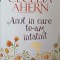 ANUL IN CARE TE-AM INTALNIT-CECELIA AHERN-250100
