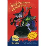 V&ouml;r&ouml;sharisny&aacute;s mentőakci&oacute; - K&oacute;tyagos boszork&aacute;k 3. - Kate Saunders