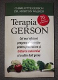 Charlotte Gerson, Dr. Morton Walker - Terapia Gerson