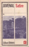 Satire Juvenal - Editura Univers, Clasic, Literatura Romana, Roman, 178 pagini