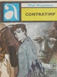 Contratimp - Vlad Musatescu, Roman, Coperta Uzata, Carte Beletristica