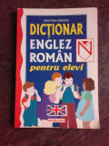 DICTIONAR ENGLEZ ROMAN PENTRU ELEVI - CRISTINA IONESCU