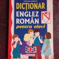 DICTIONAR ENGLEZ ROMAN PENTRU ELEVI - CRISTINA IONESCU