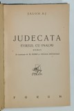 JUDECATA , EVREUL CU PSALMI , roman de SALOM AS , 1945