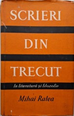 Scrieri din trecut, vol. III. In literatura si filozofie &ndash; Mihai Ralea