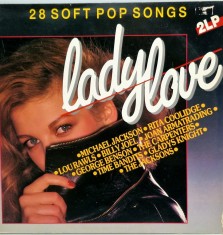 Various &lrm;&ndash; Lady Love - 28 Soft Pop Songs _ dublu vinil, 2 x LP muzica pop rock NM / VG+ _ CBS, 1984, Olanda