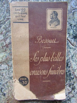BOSSUET - SES PLUS BELLES ORAISONS FUNEBRES foto