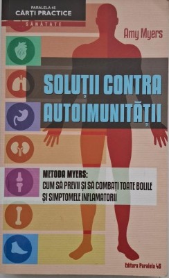 Solutii contra autoimunitatii - Amy Myers foto