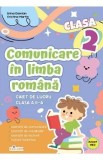 Comunicare in limba romana - Clasa 2 - Caiet de lucru - Arina Damian, Cristina Martin