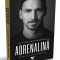 Adrenalina. Povestile mele nespuse - Luigi Garlando, Zlatan Ibrahimovic
