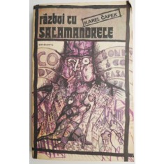 Razboi cu salamandrele &ndash; Karel Capek