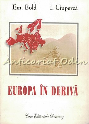 Europa In Deriva - Em. Bold, I. Ciuperca foto