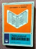 Indrumătorul dulgherului. Editura Tehnica, 1978 - I. Davidescu, C. Rosoga