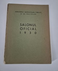 Carte veche Salonul Oficial 1930 Pictura Sculptura
