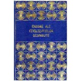 Daniel Schmidt - Enigme ale civilizatiilor disparute - 108584