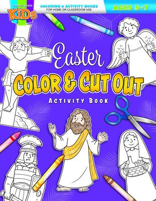 Coloring &amp; Activity Book - Easter 5-7: Easter Color and Cut Out Activity Book