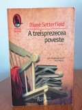 Diane Setterfield, A treisprezecea poveste, Humanitas
