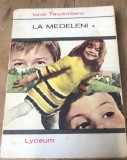LITR26 Lyceum - La medeleni - vol 1 - Ionel Theodoreanu