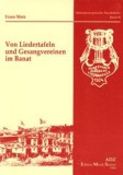 Von Liedertafeln und Gesangvereinen im Banat\r\n