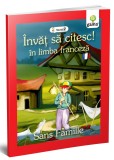 Cumpara ieftin Invat sa citesc in limba franceza - Sans Famille | Hector Malot