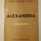 Stan V. Cristea (dedicație) et al. - Alexandria - 160 de ani: monografie (1994)
