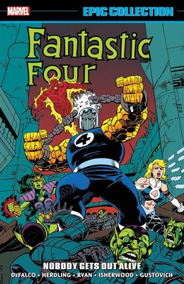 Fantastic Four Epic Collection: Nobody Gets Out Alive foto