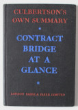 CONTRACT BRIDGE AT A GLANCE , CULBERTSON &#039;S OWN SUMMARY by ELY CULBERTSON , EDITIE INTERBELICA