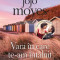 Vara in care te-am intalnit &ndash; Jojo Moyes