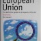 Guide to the European Union. The definitive guide to all aspects of the EU &ndash; Dick Leonard