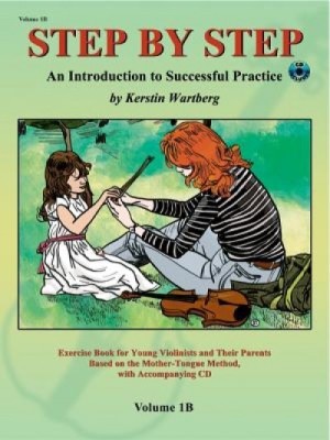 Step by Step 1b -- An Introduction to Successful Practice for Violin: Book &amp;amp; CD foto
