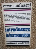 ERWIN HUFNAGEL - INTRODUCERE IN HERMENEUTICA , 1981