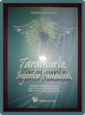 DOREEN VIRTUE - TARAMURILE INGERILOR PAMANTENI
