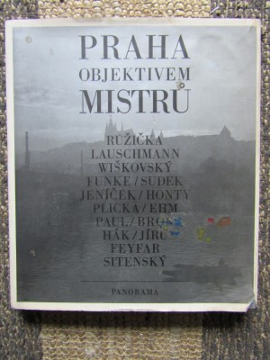 PRAHA OBJEKTIVEM MISTRU , text LUDVIK BARAN , 1983 foto