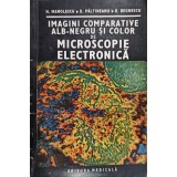 N. Manolescu - Imagini comparative alb-negru si color de microscopie electronica (Editia: 1984)