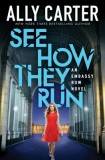 See How They Run (Embassy Row, Book 2)