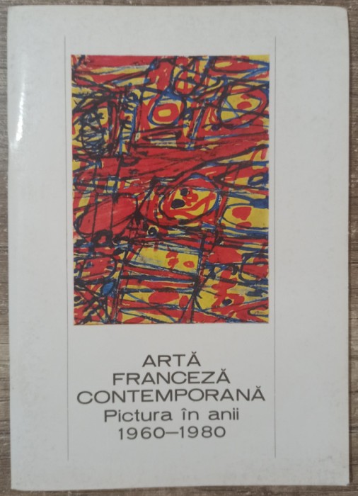 Arta franceza contemporana, pictura in anii 1960-1980