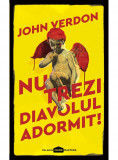 Nu trezi diavolul adormit! - John Verdon - Art