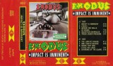 Exodus - Impact Is Imminent, Caseta audio