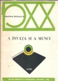 Cumpara ieftin Carte A invata si a muncii | Editura Didactica si Pedagogica | Colectia Pedagogia Secolului XX | Dezvoltare personala | Brosata | 1983