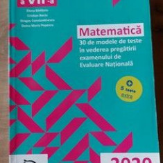 Matematica: 30 de modele de teste in vederea pregatirii examenului de Evaluare Nationala- Elena Baditoiu, Cristian Bociu