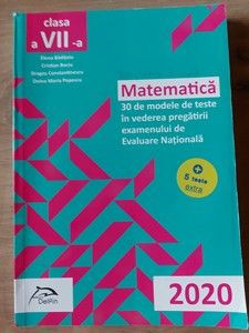 Matematica: 30 de modele de teste in vederea pregatirii examenului de Evaluare Nationala- Elena Baditoiu, Cristian Bociu foto